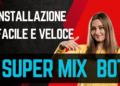 Software super mix bot